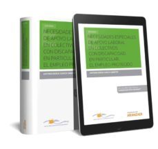 necesidades especiales de apoyo colectivos con discapacidad. en particular, el empleo protegido-antonio borja garcia sabater-9788491776444