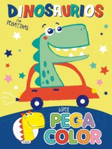 super pegacolor dinosaurios con pegatinas-9788491788744