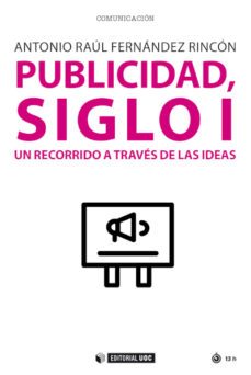 publicidad, siglo i (ebook)-antonio raul fernández rincón-9788491809944