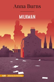 milkman (premio orwell ficcion 2019)-anna burns-9788491814344