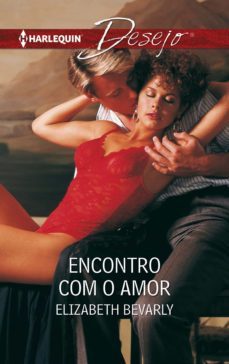 encontro com o amor (ebook)-elizabeth bevarly-9788491887744
