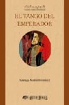 el tango del emperador-9788492408344