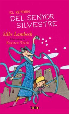 el retorn del senyor silvestre-silke lambeck-karsten teich-9788492696444