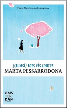 (quasi) tots els contes-marta pessarrodona artigas-9788492941544