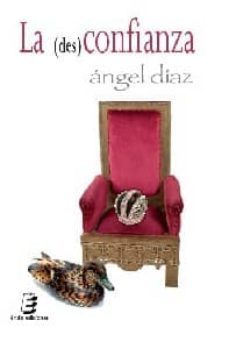 la desconfianza-angel diaz-9788493663544