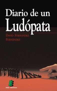 diario de un ludopata-david fernandez fernandez-9788493675844