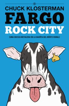 fargo rock city-chuck klosterman-9788493686444