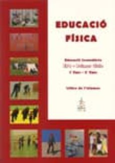 educacio fisica, eso primer curso - segundo curso. libro del alumno-9788493789244
