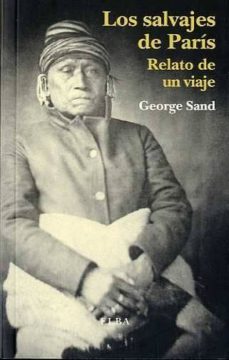 los salvajes de paris: relato de un viaje-merce vidal borras-9788493844844