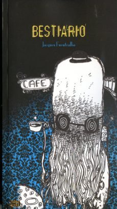 bestiario-jacques fuentealba-9788494214844