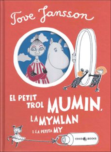 el petit trol mumin, la mymlan i la petita my-tove jansson-9788494276644