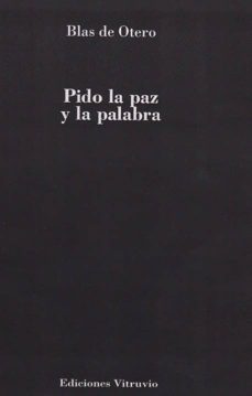 pido la paz y la palabra-blas de otero-9788494287244