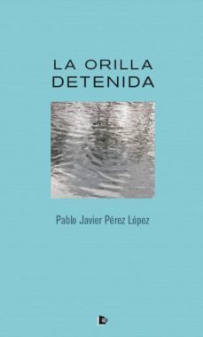 la orilla detenida-9788494336744
