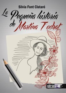 la pequeña historia de martina todrat-silvia font cistare-9788494350344