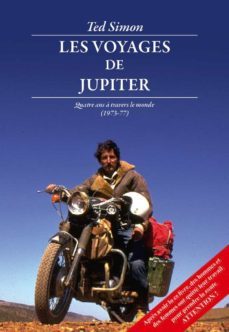 les voyages de jupiter: quatre ans a travers le monde-ted simon-9788494388644