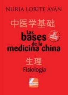 las bases de la medicina china-nuria lorite ay�n-9788494475344