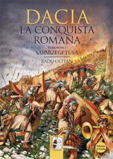 dacia: la conquista romana-9788494518744