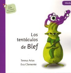 los tentaculos de blef. miedo-teresa arias-eva clemente-9788494530944