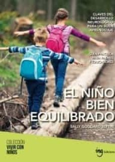 el niño bien equilibrado: guia practica para padres y educadores-9788494551444