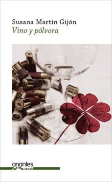 vino y polvora (ebook)-susana martin gijon-9788494591044