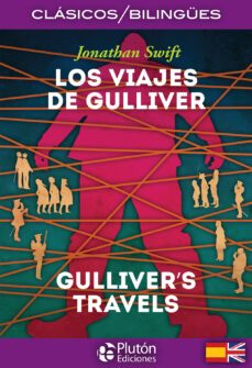 los viajes de gulliver / gulliver´s travels (clasicos bilingues)-jonathan swift-9788494639944