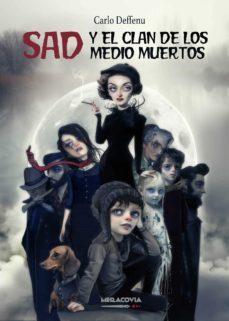 sad y el clan de los medio muertos (ebook)-carlo deffenu-9788494685644