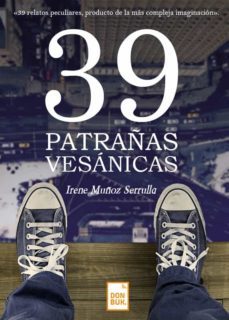 39 patrañas vesanicas (ebook)-irene munoz serrulla-9788494813344