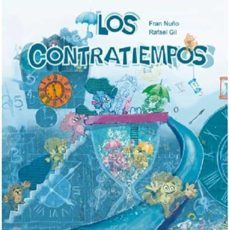 los contratiempos-fran nuño-rafael gil-9788494820144