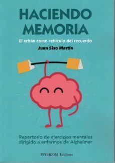 haciendo memoria: el refran como vehiculo del recuerdo-juan siso martin-9788494928444