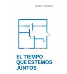 el tiempo que estemos juntos-9788494934544