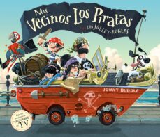 mis vecinos los piratas (2ª ed.)-jonny duddle-9788494976544