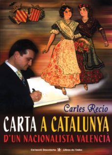 carta a catalunya d un nacionalista valencia-9788495317544