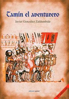 tamin el aventurero (ebook)-javier gonzalez zaldumbide-9788495461544