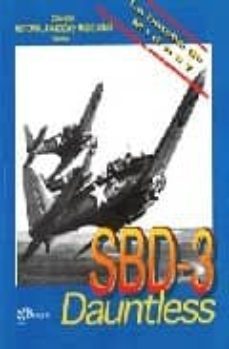 sbd-3: dauntless y la batalla de midway-daniel v. hernandez-9788495620644