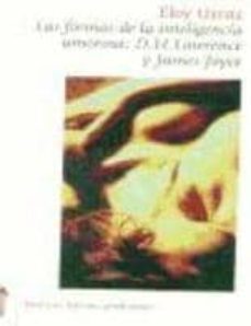 las formas de la inteligencia amorosa: d.h. lawrence y james joyc e-9788495648044