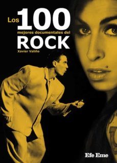 los 100 mejores documentales del rock-xavier valiño garcia-9788495749444