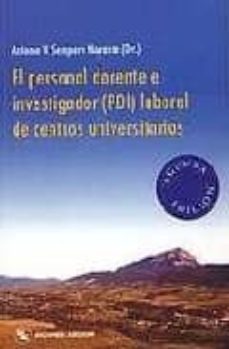 el personal docente investigador (pdi) laboral de centros univers itarios (seminaro de jaca 2006)-9788495863744