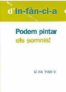 podem pintar els somnis! (temes d infancia)-9788495988744