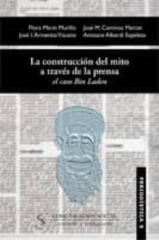 construccion del mito a traves de la prensa ; el caso bin laden-flora marin murillo-9788496082144