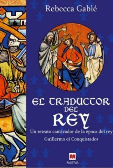 el traductor del rey-rebecca galbe-9788496231344