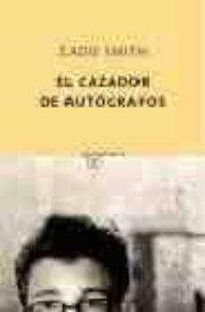 el cazador de autografos-9788496333444