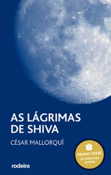 as lagrimas de shiva (premio edebe de literatura xuvenil) (2ª ed. )-cesar mallorqui-9788496352544