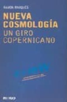 nueva cosmologia: un giro copernicano-9788496381544