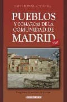 pueblos y comarcas de la comunidad de madrid-maite rodriguez ariza-9788496470644