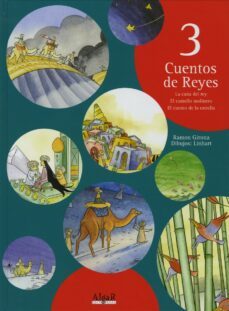 tres cuentos de reyes: la cana del rey; el camello molinero; el c uento de la estrella-ramon girona-9788496514744