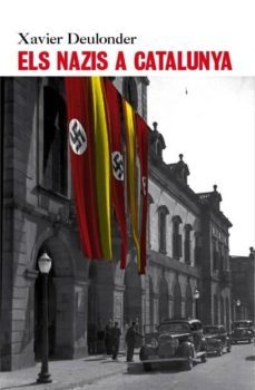 els nazis a catalunya-xavier deulonder camins-9788496563544