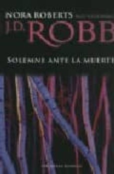 solemne ante la muerte-j. d. robb-9788496575844
