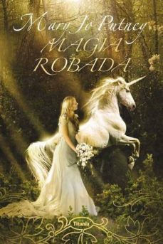 magia robada-mary jo putney-9788496711044