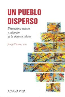 un pueblo disperso-jorge duany-9788496846944