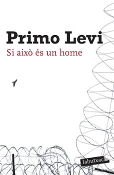 si aixo es un home-primo levi-9788496863644